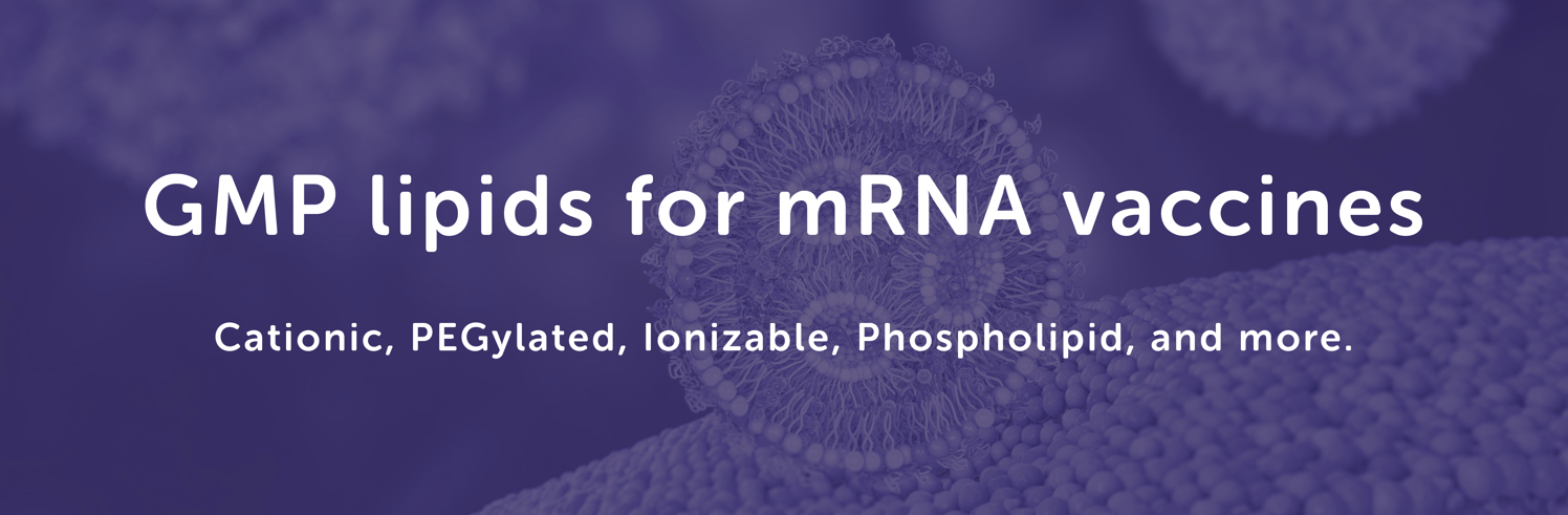 GMP lipids for mRNA vaccines banner